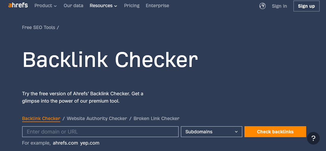 Ahref’s Backlink Checker Tool