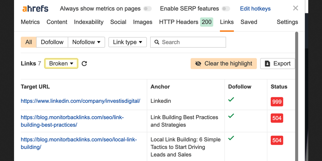 Ahrefs can help companies find dead and broken links.